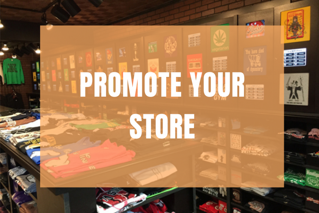 Pomote your store - Print on demand Business