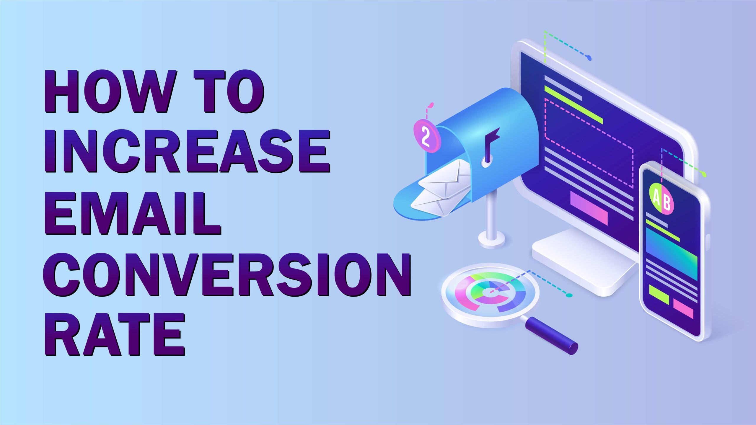 How To Increase Email Conversion Rate