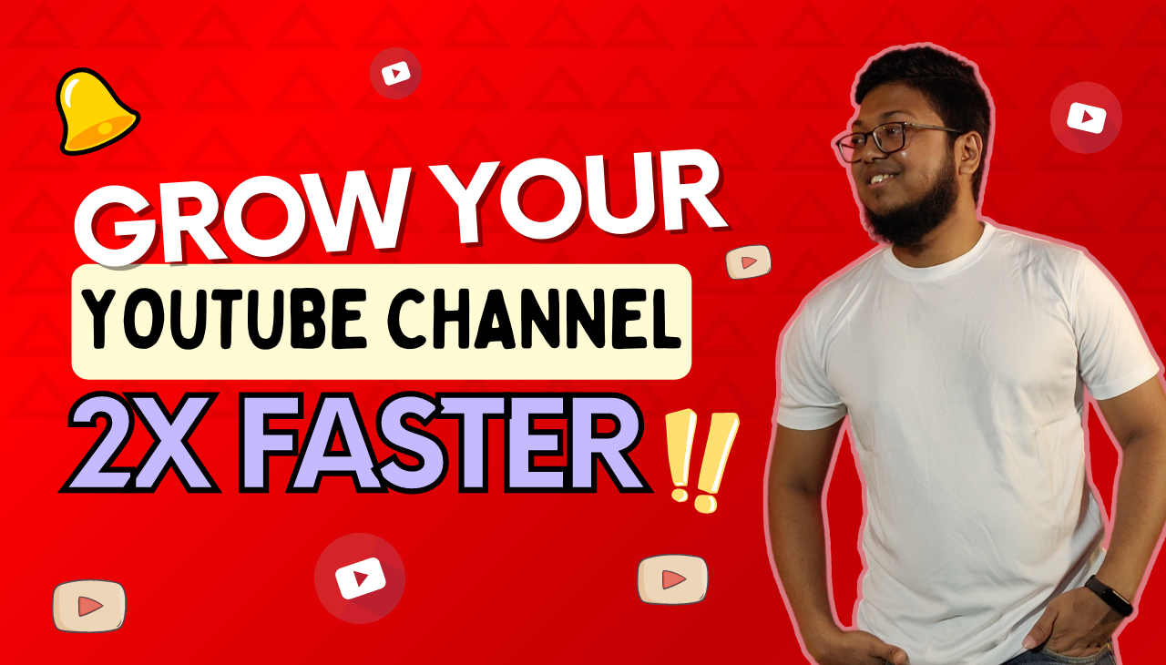how-to-grow-youtube-channel-faster