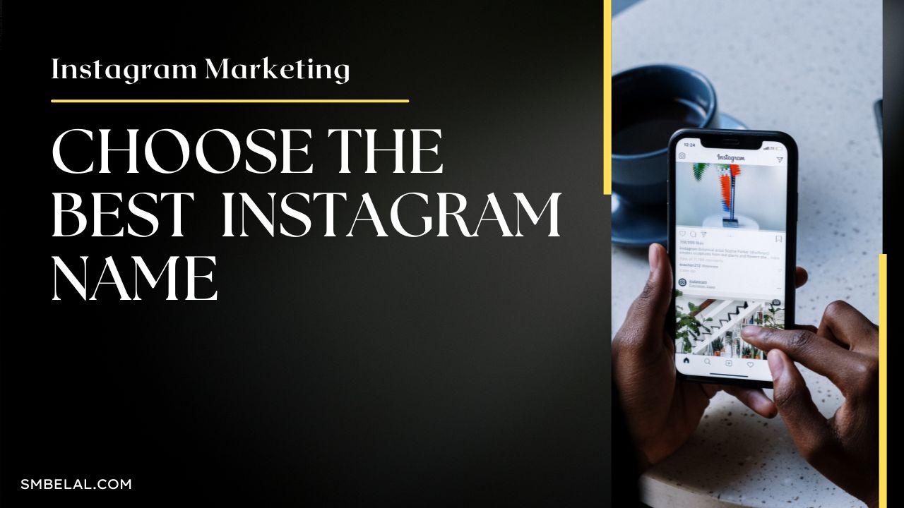 How to Choose Instagram Name for Your Business: The Ultimate Tips